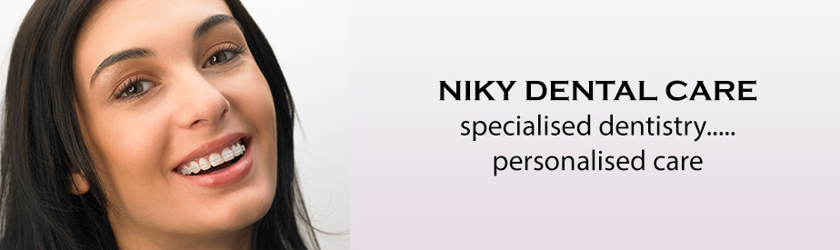 Niky Dental Care is a benchmark for its prompt working style and patient friendly treatment scheduling